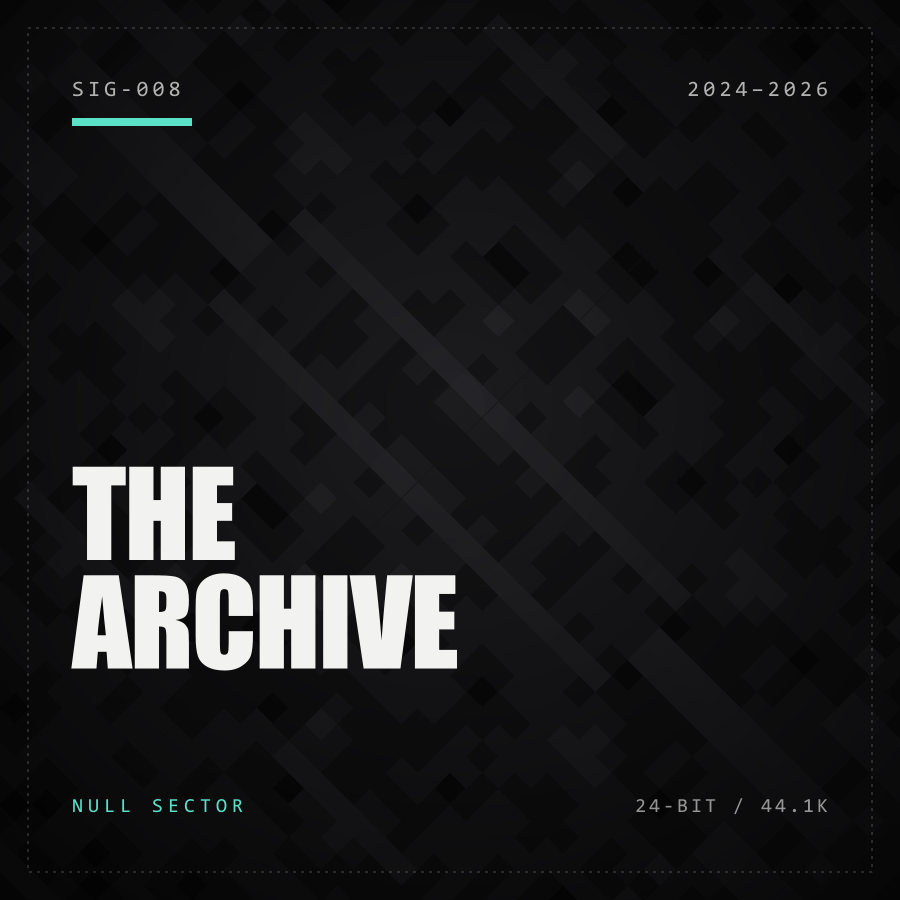 The Archive — Everything, 2024–2026